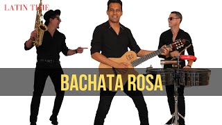 Bachata Rosa Cover  Latin Time  Live [upl. by Anaehr]