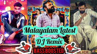 Latest Malayalam Songs DJ Remix  Bass Boosted Remix  മലയാളം റീമിക്സ് [upl. by Alyar756]