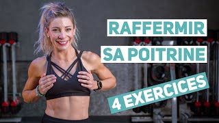 RAFFERMIR sa POITRINE en 4 exercices 15 minutes [upl. by Eca]