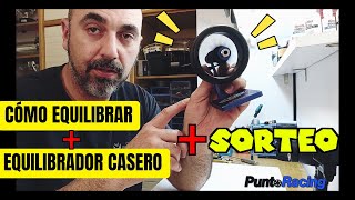 CÓMO EQUILIBRAR RUEDAS y CÓMO HACER UN EQUILIBRADOR CASERO para tu COCHE RC  SORTEO [upl. by Assen752]