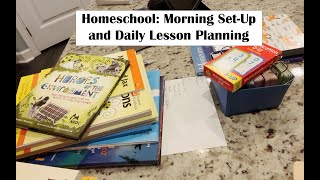 Homeschool Morning SetUp and Daily Lesson Planning [upl. by Reave]