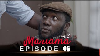 Mariama Saison 3  Episode 46 [upl. by Sixel596]