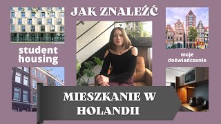 Jak znaleźć MIESZKANIE w HOLANDII 🏠 Akademik pokój czy mieszkanie 🇳🇱studia w Holandii🇳🇱 [upl. by Jaquith]