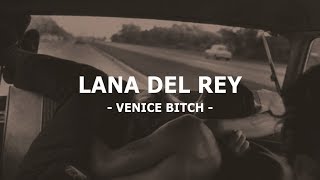 Lana del Rey  Venice Bitch  ESPAÑOL  INGLES II Lyrics  subtitulos [upl. by Ennayd696]