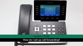 Yealink T54W  How do I set up call forwarding [upl. by Notliw221]