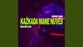 Kažkada mane nuves feat Gabrielius Vagelis Remix [upl. by Lynda]