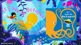 🐙 Kids Read Aloud If I had an Octopus by Gabby Dawnay  Childrens Silly Story  Fun Books 🐙 [upl. by Uke]