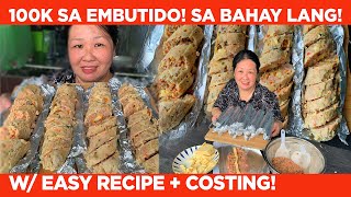 EMBUTIDO 100K kaya kitain SA BAHAY RECIPE  COSTING [upl. by Edobalo]