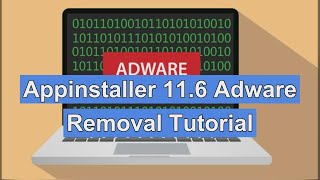 Appinstaller 116 adware Removal  Uninstall Appinstaller [upl. by Atteselrahc437]