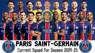 Paris SaintGermains Current Squad For Season 202425  Paris SaintGermain Squad Update 202425 [upl. by Marigold12]