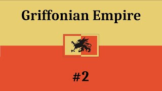 Reclaiming the Reichspakt p 1  HoI4 Equestria at War as Griffonian Empire 2 [upl. by Essirehc]