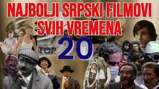 Najbolji srpski filmovi svih vremena TOP 20 [upl. by Bowra283]