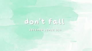 Dont Fall Seventh Sense  Lyrics [upl. by Tnaryb533]