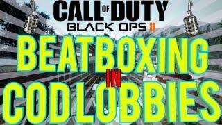 He is a GOD  Beatboxing in COD Lobbies Ep15 [upl. by Ovid]