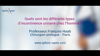 Les différents types d’incontinence urinaire chez l’homme [upl. by Jessalyn206]