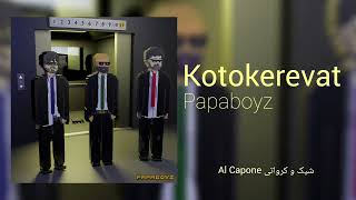 PapaBoyz x Moreshahin  KotoKerevat official audio [upl. by Ahrens7]