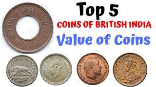 Coins of British India  Value of British India coin  Price  Top 5 Coins 1910 1946 [upl. by Neit857]