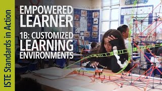 Empowered Learner 1b Customized Learning Environments ISTE Standards for Students [upl. by Yr438]