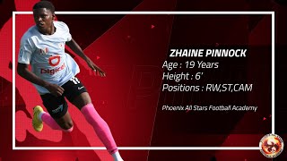 Zhaine Pinnock SKILL AND GOALS BEST HIGHLIGHTS  Phoenix Academy Player Profile [upl. by Ramu885]