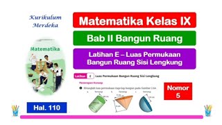 Latihan E Matematika Kelas 9 Bab 2 Bangun Ruang  no 5 hal 110 Kurikulum Merdeka [upl. by Junie45]