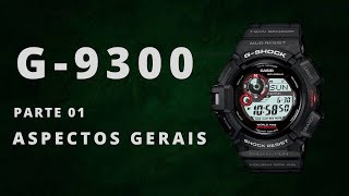 CASIO GSHOCK MUDMAN G9300 PARTE 01 ASPECTOS GERAIS [upl. by Habas859]