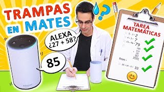 HAGO TRAMPAS CON AMAZON ALEXA Y ME HACE LA TAREA DE MATEMÁTICAS [upl. by Nancey]