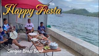 Happy Fiesta  Thank you Edradan Family  Surigao Brass Band [upl. by Ahsiken359]