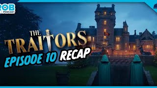 Traitors US  Episode 10 Recap [upl. by Adrahs214]