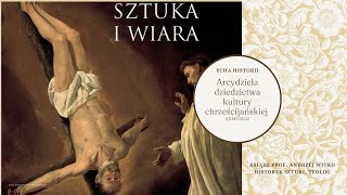 Echa Historii Arcydzieła dziedzictwa kultury chrześcijańskiej 19062024 [upl. by Adnamas]