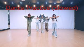 FIFTY FIFTY quotGRAVITYquot Dance Practice Slowed kpop fiftyfifty gravity dancepractice [upl. by Roselia678]