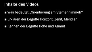 Physik Kl 9  Orientierung am Sternenhimmel  Horizont Meridian Zenit [upl. by Talyah]