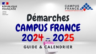 Quelles sont les étapes des démarches campus France 2024 2025 [upl. by Melas]