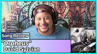 David Sylvian Orpheus REACTION amp REVIEW [upl. by Kcirdec333]