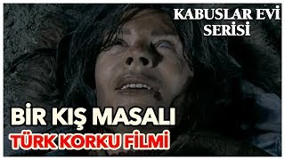 Bir Kış Masalı  Türk Korku Filmi Tek Parça [upl. by Oner]