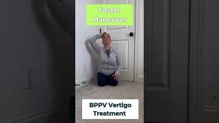 Conquer Vertigo with Right Foster Maneuver Tutorial vestibular [upl. by Hettie]