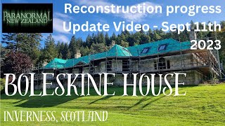 Boleskine House Inverness Scotland  Reconstruction progress update video  Sept 11th 2023 [upl. by Mathian]