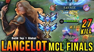 SAVAGE MCL Finals Lancelot Insane 27 Kills  Build Top 1 Global Lancelot  MLBB [upl. by Agiaf733]