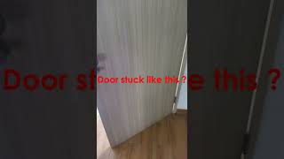 DIY  How to fix it door stuck in 1 minutes [upl. by Holey715]