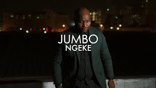 Jumbo  Ngeke Official Music video [upl. by Arod]