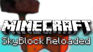 Minecraft SkyBlock Reloaded Ep 3  Manifest Destiny [upl. by Ytirev]