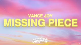 Vance Joy  Missing Piece Lyrics [upl. by Stevens]