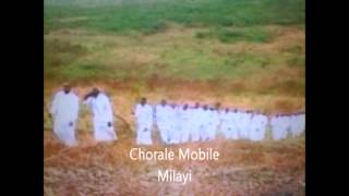 MILAYI  Chorale Mobile Audiowmv [upl. by Garner]