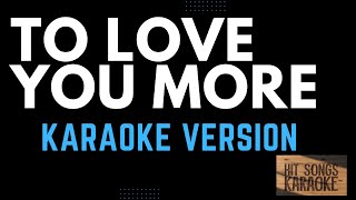 Celine Dion  To Love You More Karaoke Version [upl. by Adnamaa]