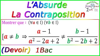 Raisonnement par Contraposition  Logique Mathématique 1 Bac SM Sex Exercice 12 [upl. by Elokkin]