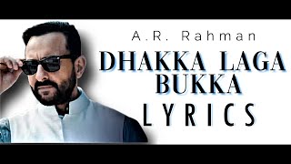 Dhakka Laga Bukka Song Lyrics  Youth Anthem  Tandav  AR Rahman  Amazon Original [upl. by Hekker]