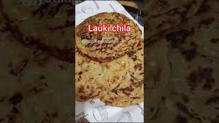 लौकी और गेहूं के आटे का चिला बनाने का तरीका  Bottle Gourd Recipe  Lauki ka Tasty and Healthy chila [upl. by Zolly947]