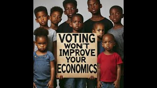 Voting does not increase black wealth  Dr Boyce Watkins [upl. by Artemus]