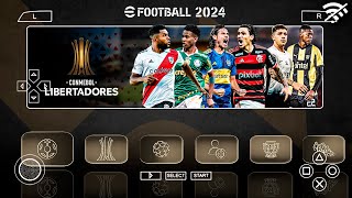 LANÇOU EFOOTBALL PES 2024 PPSSPP SULAMERICANO  BRASILEIRÃO ATUALIZADO 2024 com NOVOS KITs [upl. by Todhunter]