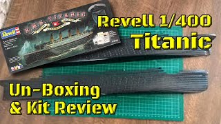 Revell Titanic Model 05715  Unboxing and Sprue Review  1400 scale [upl. by Yerrok]