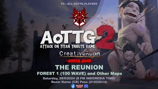 AOTTG 2 THE REUNION Live Stream [upl. by Fugate]